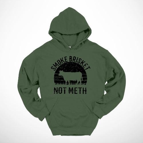 Smoke Brisket Not Meth Hoodie